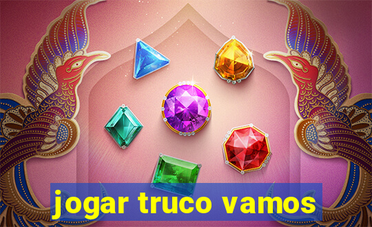 jogar truco vamos